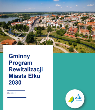 Strona tytułowa Gminnego Programu Rewitalizacji Miasta Ełku 2030
